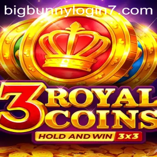 Experience the Thrill of 3RoyalCoins with BigBunny Login