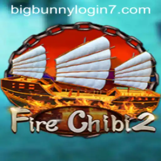 Exploring the Exciting World of FireChibi2 and the Role of bigbunny login