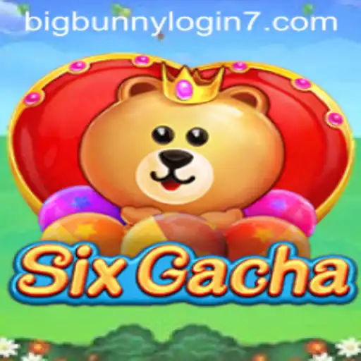 Exploring the World of SixGacha: A Comprehensive Guide with BigBunny Login Insights