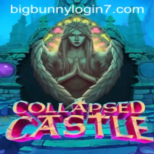 Unveiling the Mysteries of CollapsedCastle: Your Guide to the Exciting World of BigBunny Login