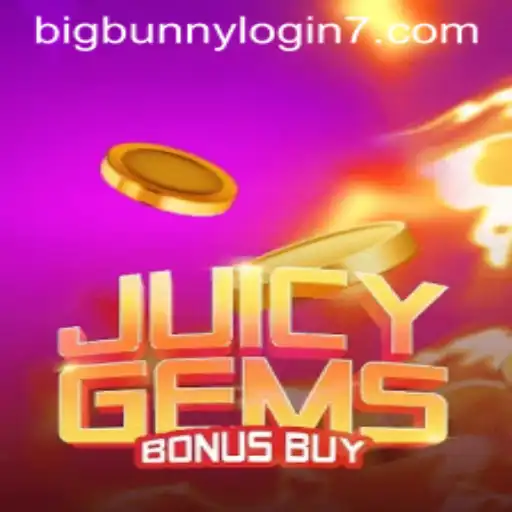 Unlock the Vibrant World of JuicyGemsBonusBuy: A Comprehensive Guide on BigBunny Login and Game Mechanics