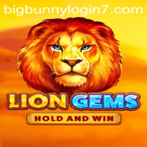 Discover the Exciting World of LionGems and How to Master Bigbunny Login