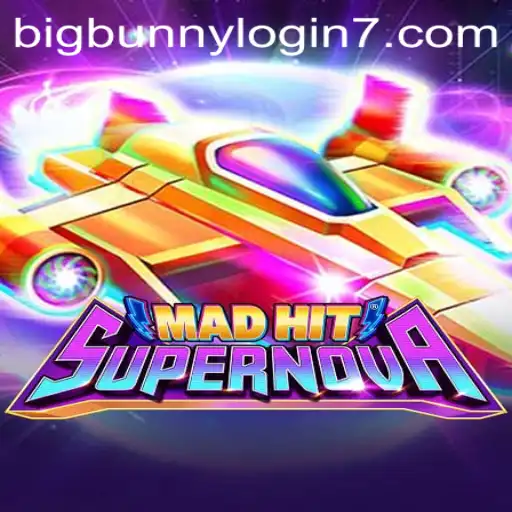 Discover the Thrilling World of MadHitSupernova and BigBunny Login