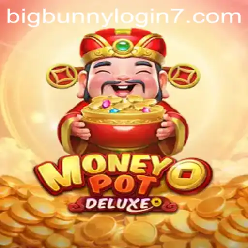 Unveiling MoneyPotDELUXE: A Comprehensive Dive into the Game and Bigbunny Login