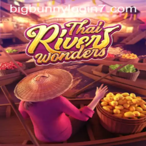 Exploring ThaiRiverWonders: Dive into the World of Exhilarating Gameplay